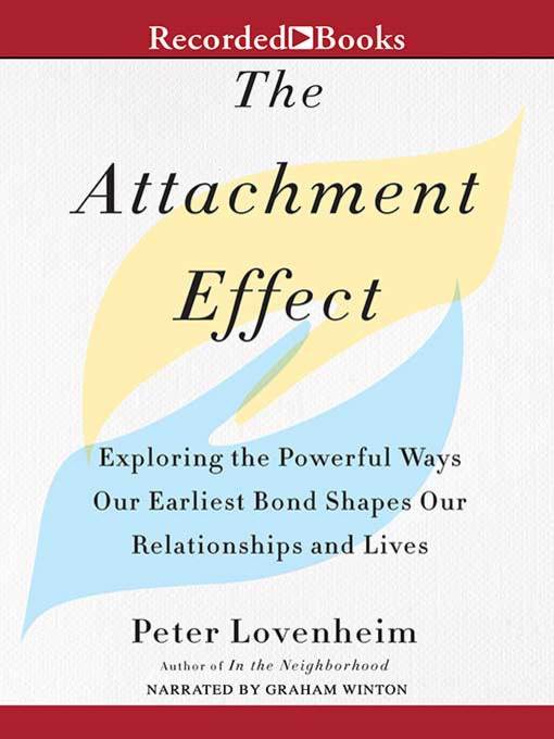 Title details for The Attachment Effect by Peter Lovenheim - Available